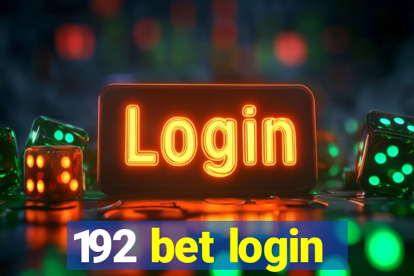 192 bet login